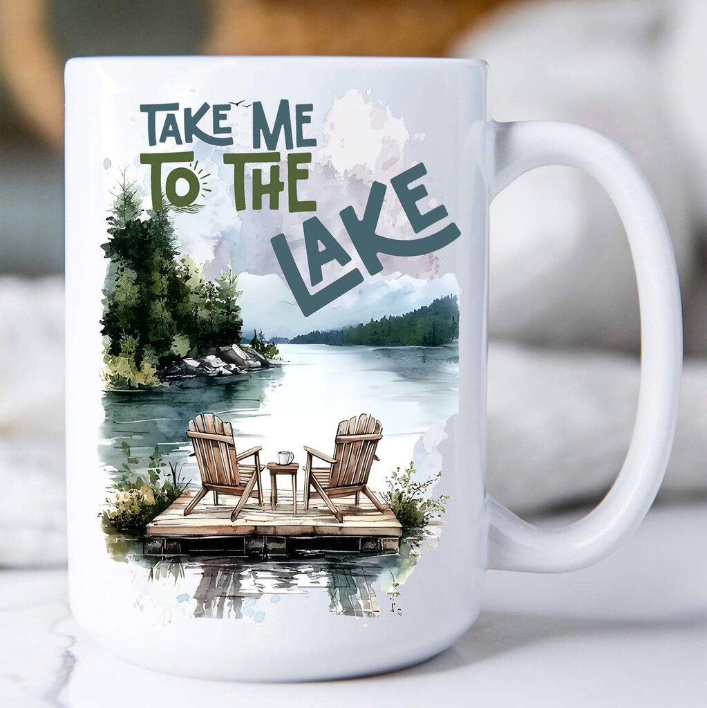 Take Me To The Lake MUG-2807