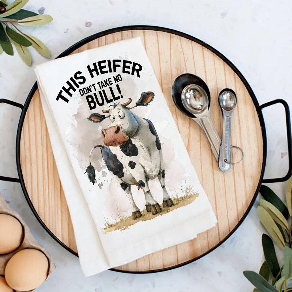 This Heifer Takes No Bull Cow Flour Sack Tea Towel TT-4123
