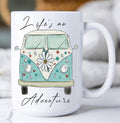 Life Is An Adventure VW Bus 15 oz MUG-2596