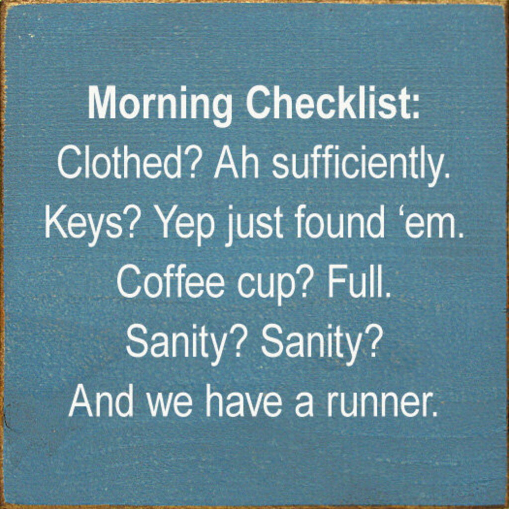 Morning Checklist 7X7 Sign t6430 OLD WILLIAMSBURG BLUE