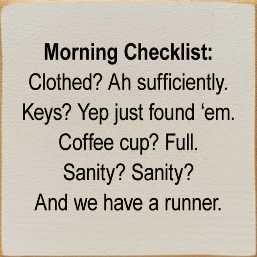 Morning Checklist 7X7 Sign t6430 OLD IVORY