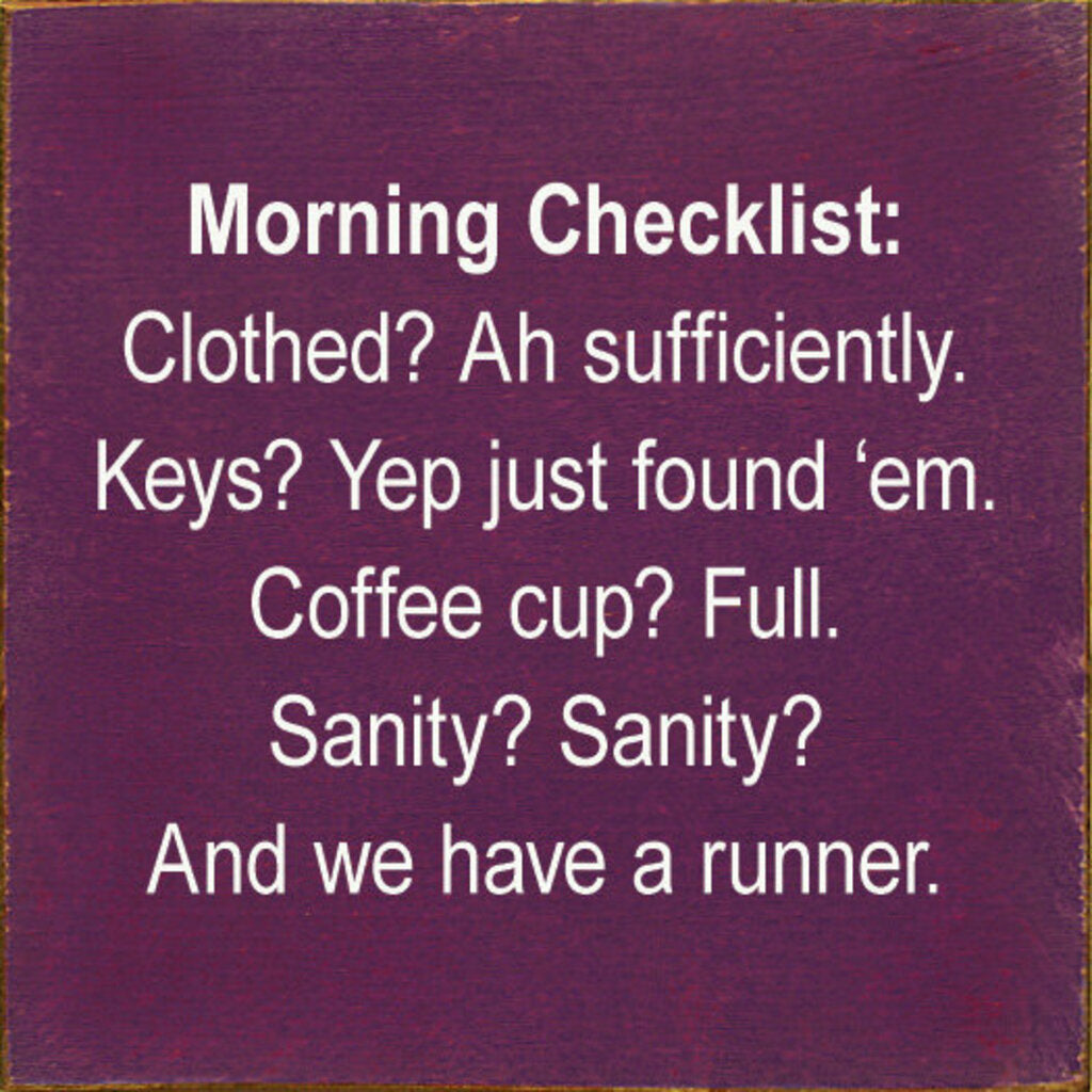 Morning Checklist 7X7 Sign t6430 OLD ELDERBURRY