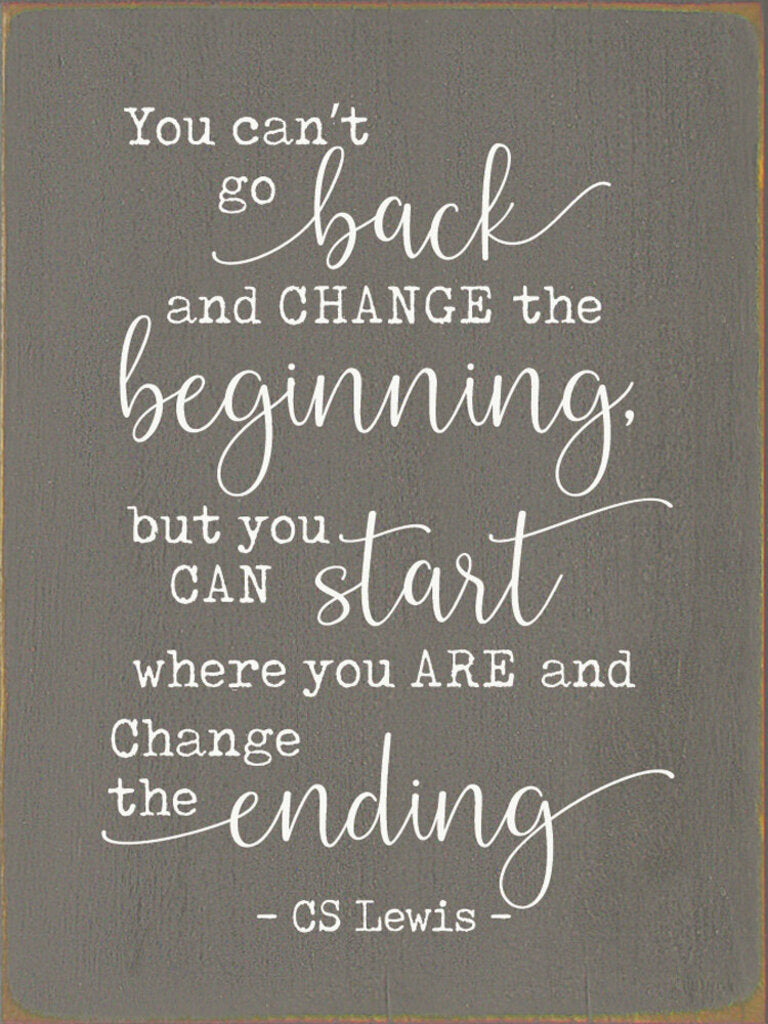 You Can't Go Back Sign 9258 OLD GRAY 9X12