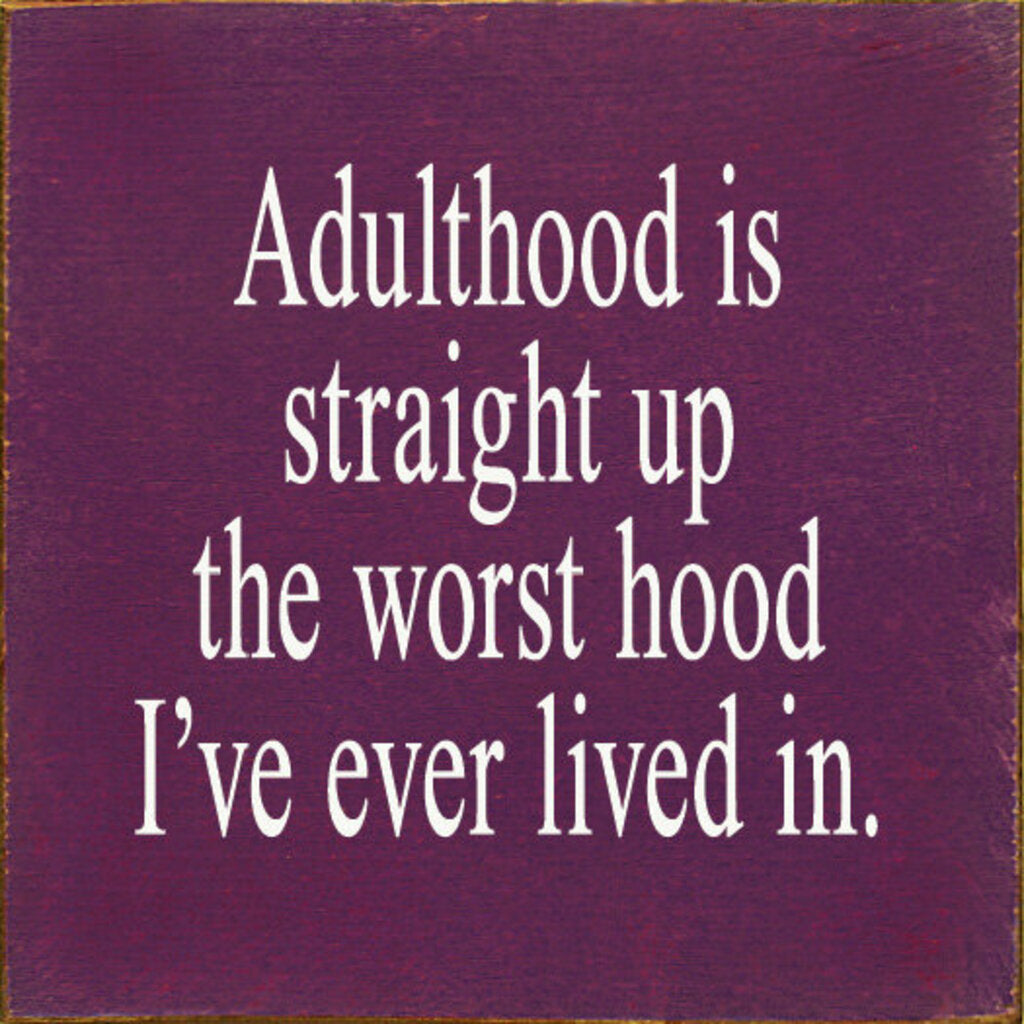 Adulthood Sign 7X7 OLD ELDERBERRY t7013