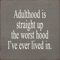 Adulthood Sign 7X7 OLD ANCHOR GRAY t7013
