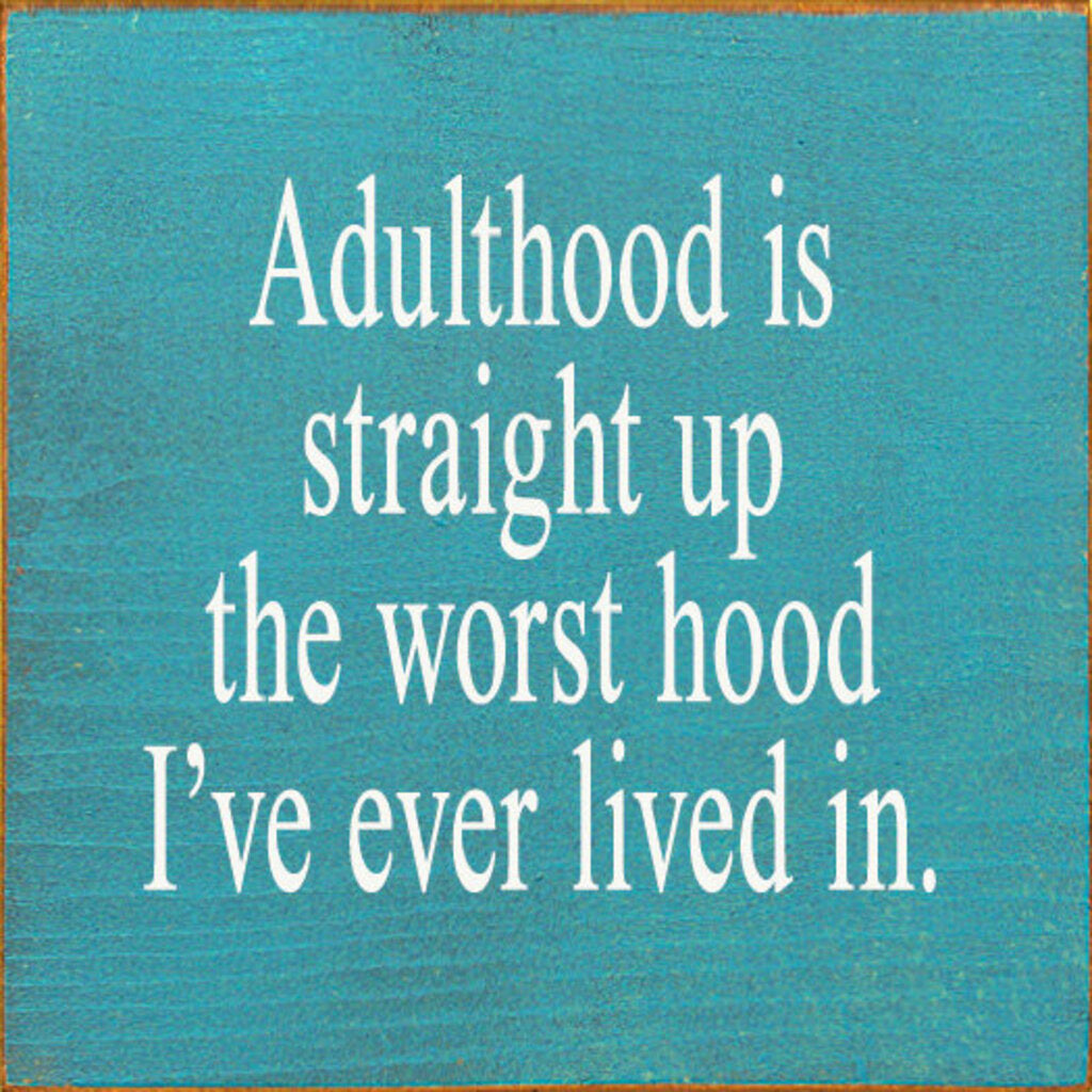 Adulthood Sign 7X7 TURQUOISE t7013