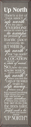 Up North Sign 9X36 OLD GRAY 4935