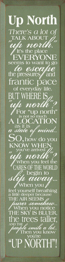 Up North Sign 9X36 OLD SAGE 4935